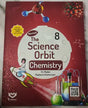 The Science Orbit Chemistry Class 8 - Retail Maharaj