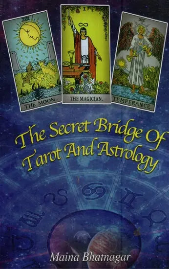 The Secret Bridge of Tarot and Astrology - Retail Maharaj
