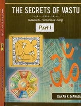 The Secrets of Vastu- Part-1: A Guide to Harmonious Living,Part-2: A Guide to Industrial & Financial Prosperity (Set of 2 Volumes) - Retail Maharaj