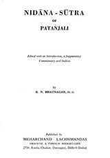 Nidana-Sutra of Patanjali (Edited with an Introduction, a Fragmentary Commentary and Indices) - Retail Maharaj
