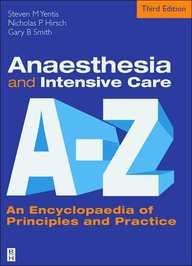 Anaesthesia And Intensive Care A - Z - An Encyclopedia Of Princi - Retail Maharaj