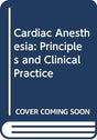 Cardiac Anesthesia: Principles and Clinical Practice - Retail Maharaj
