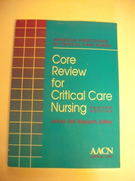 Core Review for Critical Care Nursing - Retail Maharaj