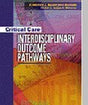 Critical Care Interdisciplinary Outcome Pathways - Retail Maharaj