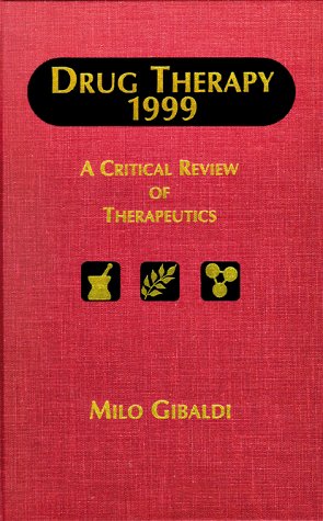 Drug Therapy 1999: A Critical Review of Therapeutics - Retail Maharaj