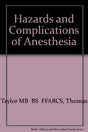 Hazards and Complications of Anaesthesia - Retail Maharaj