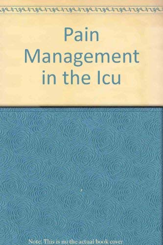 Pain Management in the Icu - Retail Maharaj
