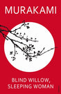 Blind Willow, Sleeping Woman [Paperback] Murakami, Haruki - Retail Maharaj