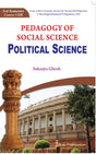 CC-07B_2_Social Science_Pedagogy of Social Science Teaching: Political Science (BEd_3rd Sem) - Retail Maharaj
