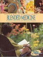 Blended Medicine: Combining Mainstream and Alternative Therapies - Retail Maharaj