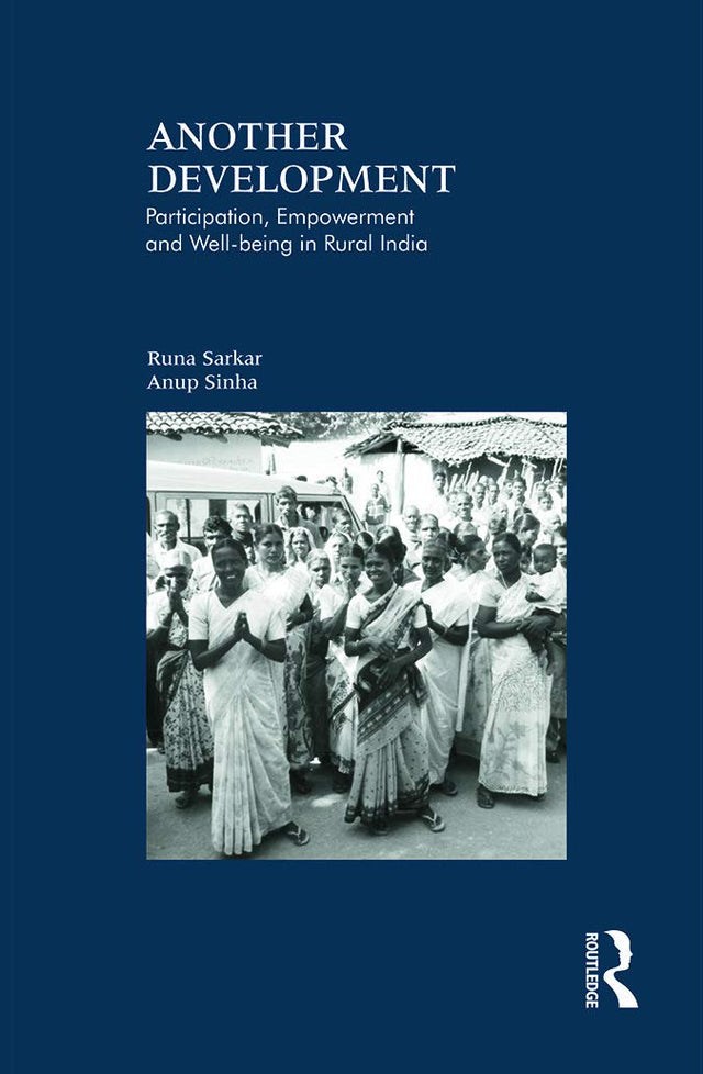 Another Development: Participation, Empowerment and Well - Being in Rural India - Retail Maharaj