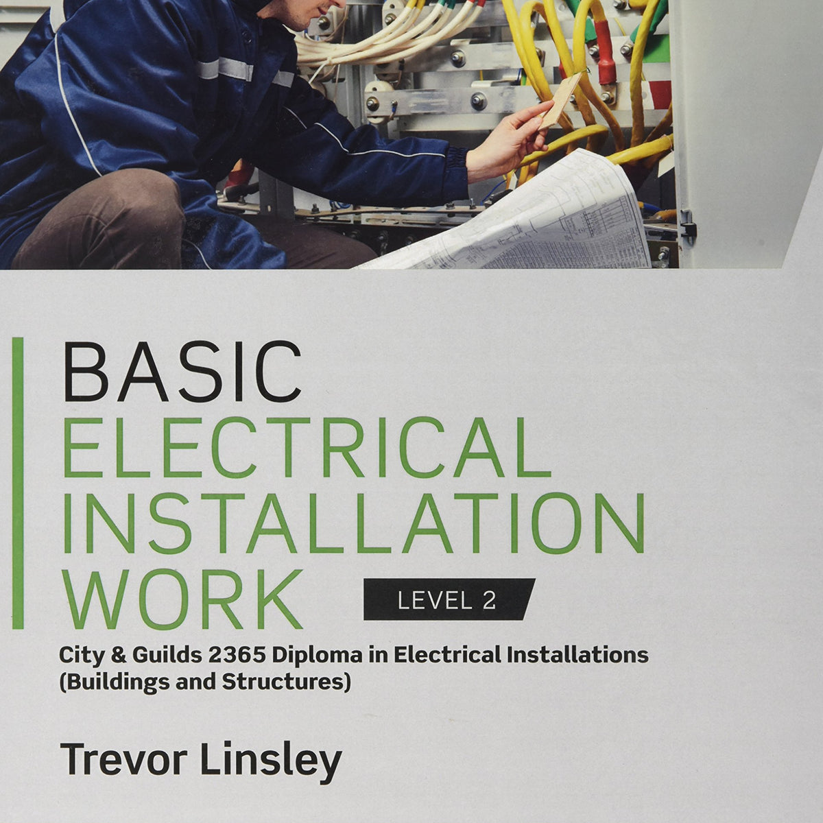 Basic Electrical Installation Work 2365 Edition