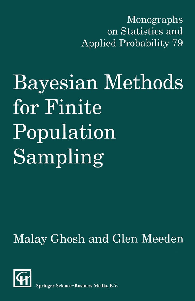Bayesian Methods for Finite Population Sampling: 79 (Chapman & Hall/CRC Monographs on Statistics and Applied Probability) - Retail Maharaj