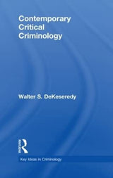 Contemporary Critical Criminology (Key Ideas in Criminology) - Retail Maharaj