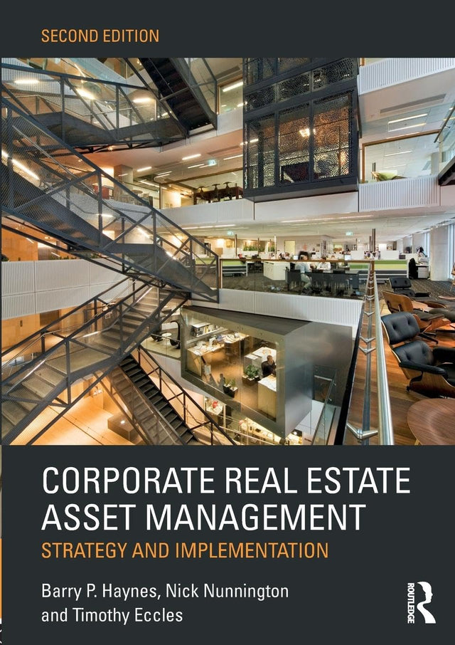 Corporate Real Estate Asset Management: Strategy and Implementation - Retail Maharaj