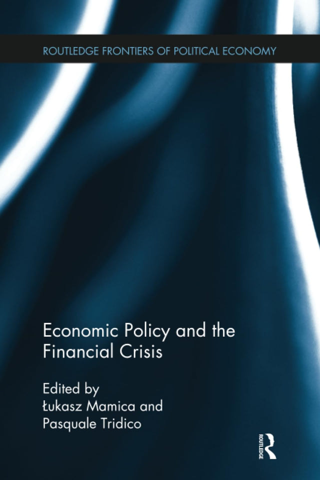 Economic Policy and the Financial Crisis - Retail Maharaj