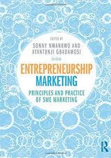Entrepreneurship Marketing: Principles and Practice of SME Marketing - Retail Maharaj
