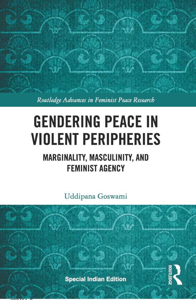 Gendering Peace in Violent Peripheries - Retail Maharaj