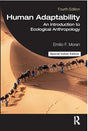 Human Adaptability:An Introduction to Ecological Anthropology - Retail Maharaj
