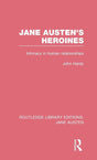 Jane Austen's Heroines (RLE Jane Austen): Intimacy in Human Relationships (Routledge Library Editions: Jane Austen) - Retail Maharaj