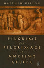 Pilgrims and Pilgrimage in Ancient Greece - Retail Maharaj