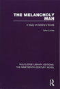 The Melancholy Man: A Study of Dickens's Novels: 25 (Routledge Library Editions: The Nineteenth-Century Novel) - Retail Maharaj