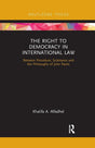 The Right to Democracy in International Law: Between Procedure, Substance and the Philosophy of John Rawls - Retail Maharaj