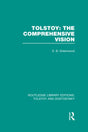 Tolstoy: The Comprehensive Vision (Routledge Library Editions: Tolstoy and Dostoevsky) - Retail Maharaj