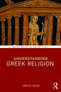 Understanding Greek Religion (Understanding the Ancient World) - Retail Maharaj