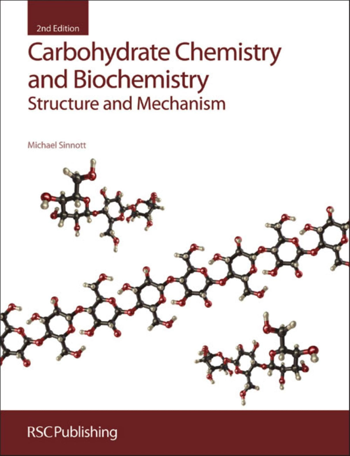 Carbohydrate Chemistry and Biochemistry: Structure and Mechanism - Retail Maharaj