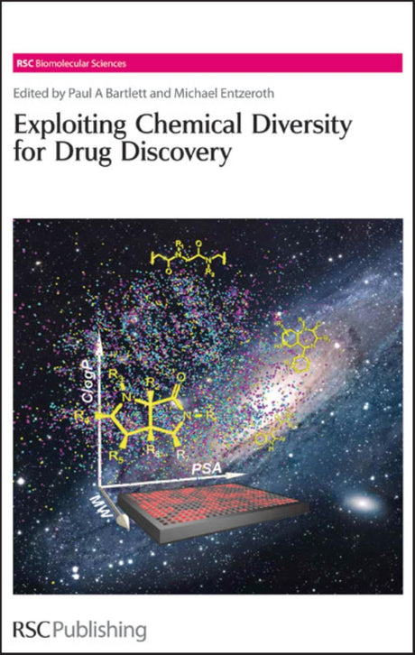 EXPLOITING CHEMICAL DIVERSITY FOR DRUG DISCOVERY: Volume 2 (RSC Biomolecular Sciences) - Retail Maharaj