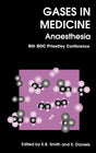 Gases In Medicine: Anaesthesia: 220 (Special Publications) - Retail Maharaj