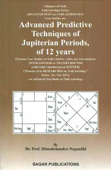 Advanced Predictive Techniques Of Jupiterian Periods Of 12 Year In English By Dr. Prof. Dineshchandra Negandhi - Retail Maharaj