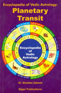 Encyclopedia of Vedic Astrology: Planetary Transit [English] By Dr Shanker Adawal - Retail Maharaj