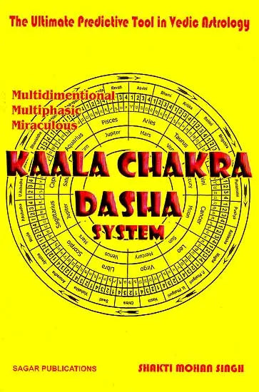 Kaala Chakra Dasha System: The Ultimate Predictive Tool in Vedic Astrology - Retail Maharaj