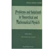 Problems And Solutions In Theoretical And Mathematical Physics, Volume 1: Introductory Level - Retail Maharaj