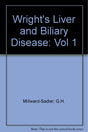 Wright's Liver and Biliary Disease (Vol 1) - Retail Maharaj