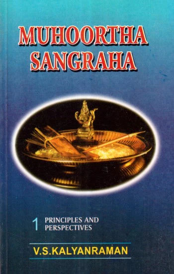 Muhoortha Sangraha (Volume 1) (Principles and Perspectives) [English] By VS Kalyanraman - Retail Maharaj