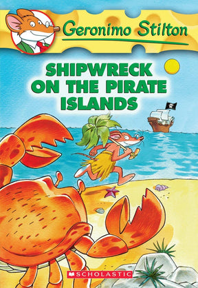 GERONIMO STILTON #18 SHIPWRECK ON THE PIRATE ISLANDS - Retail Maharaj