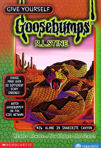 Alone in Snakebite Canyon (Give Yourself Goosebumps - 26) [Paperback] R.L. Stine - Retail Maharaj