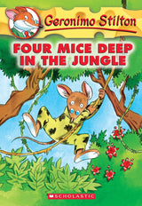 GERONIMO STILTON #05 FOUR MICE DEEP IN THE JUNGLE Geronimo Stilton - Retail Maharaj
