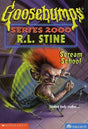 Scream School (Goosebumps series 2000) [Paperback] R.L. Stine - Retail Maharaj