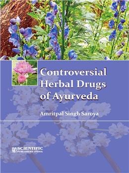 Controversial Herbal Drugs of Ayurveda - Retail Maharaj