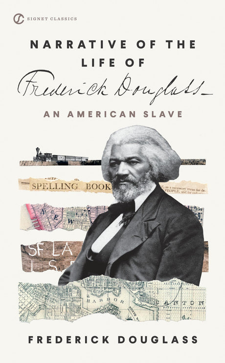 Narrative of the Life of Frederick Douglass: An American Slave (Signet Classics) - Retail Maharaj