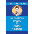 Six Glorious Epochs of Indian History - Retail Maharaj