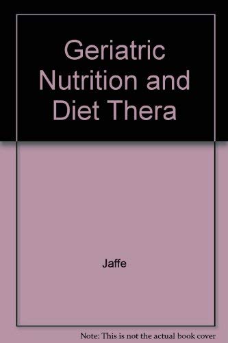 Geriatric Nutrition and Diet Therapy - Retail Maharaj