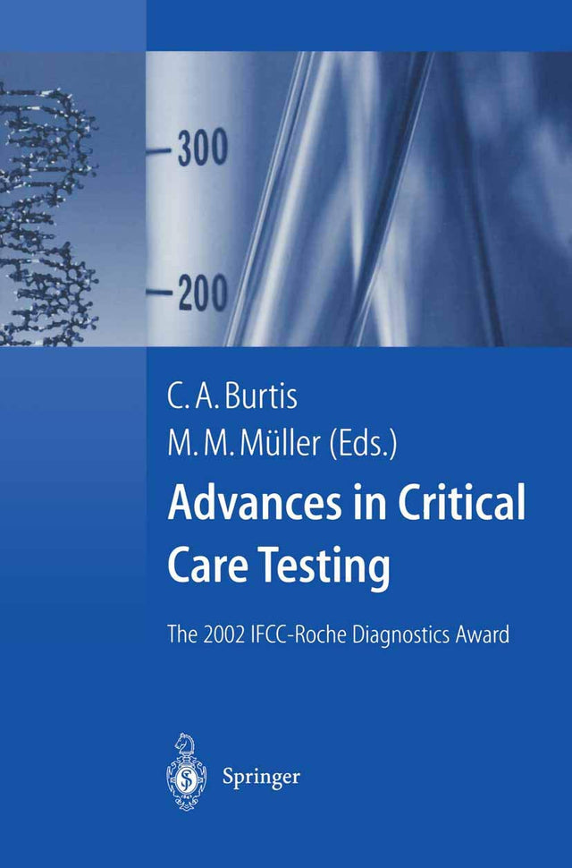 Advances in Critical Care Testing: The 2002 IFCC-Roche Diagnostics Award - Retail Maharaj