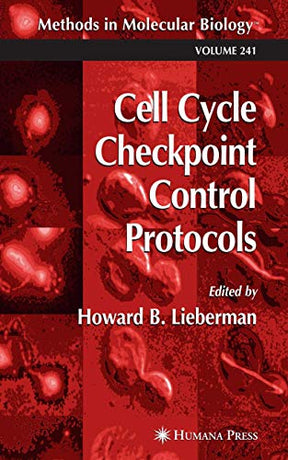 Cell Cycle Checkpoint Control Protocols: 241 (Methods in Molecular Biology) - Retail Maharaj