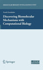 Discovering Biomolecular Mechanisms with Computational Biology (Molecular Biology Intelligence Unit) - Retail Maharaj