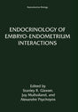 Endocrinology of Embryo-Endometrium Interactions: Reproductive Biology (Reproductive Biology S.) - Retail Maharaj